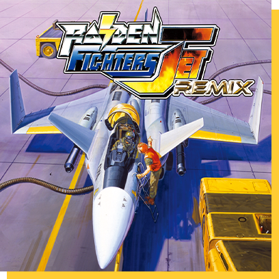 RAIDEN FIGHTERS JET REMIX